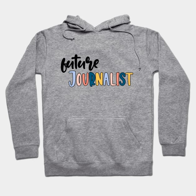 future journalist Hoodie by 3rd Gilmore Girl